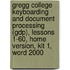 Gregg College Keyboarding And Document Processing (Gdp), Lessons 1-60, Home Version, Kit 1, Word 2000