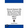 Memorie Spettanti Alla Storia, Al Governo Ed Alla Descrizione Della Citta E Campagna Di Milano (1854) door Giorgio Giulini