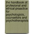 The Handbook Of Profesional And Ethical Praactice For Psychologists, Counsellors And Psychotherapists