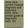 Value Pack Current Medical Diagnosis and Treatment 2004, 43/e / Pocket Guide to Diagnostic Tests, 4/e door Lawrence M. Tierney