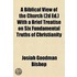 A Biblical View Of The Church (2d Ed.) With A Brief Treatise On Six Fundamental Truths Of Christianity