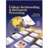 Gregg College Keyboarding and Document Processing (Gdp) Kit 1 for Word 2003 (Lessons 1-60/No Software) door Scot Ober