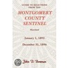 Guide To Selections From The Montgomery County Sentinel, Maryland, January 1, 1893 - December 31, 1896 by John D. Bowman