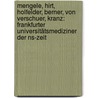 Mengele, Hirt, Holfelder, Berner, Von Verschuer, Kranz: Frankfurter Universitätsmediziner Der Ns-zeit by Unknown