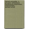 Mensch und Politik. 11. Schuljahr. Schülerband. Mecklenburg-Vorpommern, Niedersachsen, Sachsen-Anhalt door Onbekend