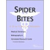 Spider Bites - A Medical Dictionary, Bibliography, and Annotated Research Guide to Internet References door Icon Health Publications