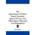 The Impeachment of Mary Stuart, Sometime Queen of Scots, and Other Papers, Historical and Biographical