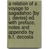 A Relation Of A Voyage To Sagadahoc [By J. Davies] Ed. With Preface, Notes And Appendix By B.F. Decosta
