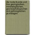 Die Bodenkunde und ihre geologischen, mineralogischen, geomorphologischen und petrologischen Grundlagen