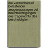 Die Verwertbarkeit belastender Zeugenaussagen bei Beeinträchtigungen des Fragerechts des Beschuldigten by Anna Gerdemann