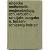 Einblicke Mathematik - Neubearbeitung. Schülerbuch 6. Schuljahr. Ausgabe N. Hessen- Schleswig-Holstein door Onbekend