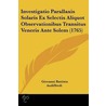 Investigatio Parallaxis Solaris Ex Selectis Aliquot Observationibus Transitus Veneris Ante Solem (1765) door Giovanni Battista Audiffredi