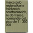 Marco Polo Regionalkarte Frankreich. Nordfrankreich, Ile-de-France, Normandie-Ost, Picardie 1 : 300 000