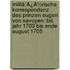 Militã¯Â¿Â½Rische Korrespondenz Des Prinzen Eugen Von Savoyen: Bd. Jahr 1703 Bis Ende August 1705