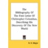 The Bibliography of the First Letter of Christopher Columbus, Describing His Discovery of the New World