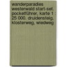 Wanderparadies Westerwald Start-Set. Pocketführer, Karte 1 : 25 000. Druidensteig, Klosterweg, Wiedweg door Renate Goebel