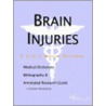 Brain Injuries - A Medical Dictionary, Bibliography, and Annotated Research Guide to Internet References door Icon Health Publications