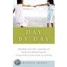 Day by Day, Children Tell Their Journeys of Faith and Determination Living with a Sick Sister or Brother by Christine Frisbee