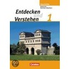Entdecken und Verstehen 1. Realschule und Gesamtschule Nordrhein-Westfalen. Neubearbeitung. Schülerbuch door Onbekend