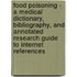Food Poisoning - A Medical Dictionary, Bibliography, and Annotated Research Guide to Internet References