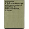 System Des Ã¯Â¿Â½Sterreichischen Zivilprozessrechts Mit Einschluss Des Exekutionsrechtes, Volume 2 door Rudolf Karl Adolf Pollak