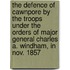 The Defence Of Cawnpore By The Troops Under The Orders Of Major General Charles A. Windham, In Nov. 1857