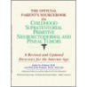The Official Parent's Sourcebook On Childhood Supratentorial Primitive Neuroectodermal And Pineal Tumors by Icon Health Publications