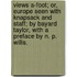 Views A-Foot; Or, Europe Seen With Knapsack And Staff; By Bayard Taylor, With A Preface By N. P. Willis.