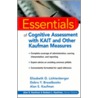 Essentials of Cognitive Assessment with Kait and Other Kaufman Measures [With Kait & Other Kaufman Tests] door Elizabeth O. Lichtenberger