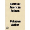 Homes Of American Authors; Comprising Anecdotical, Personal, And Descriptive Sketches, By Various Writers door William Cullen Bryant
