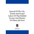 Journal of the Life, Travels and Gospel Labors of That Faithful Servant and Minister of Christ, Job Scott