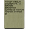 Mensch und Raum Geographie 10.-12. Schuljahr. Schülerbuch. Gymnasiale Oberstufe Nordrhein-Westfalen - G8 door Onbekend