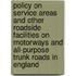 Policy On Service Areas And Other Roadside Facilities On Motorways And All-Purpose Trunk Roads In England