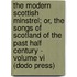 The Modern Scottish Minstrel; Or, The Songs Of Scotland Of The Past Half Century - Volume Vi (Dodo Press)
