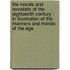 The Novels And Novelists Of The Eighteenth Century : In Illustration Of The Manners And Morals Of The Age