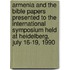 Armenia and the Bible Papers Presented to the International Symposium Held at Heidelberg, July 16-19, 1990