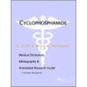 Cyclophosphamide - A Medical Dictionary, Bibliography, and Annotated Research Guide to Internet References door Icon Health Publications