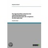 Die Agenda 2010 im Kontext der arbeitsmarktpolitischen Neustrukturierungen der rot-grünen Bundesregierung door Benjamin Heimerl