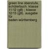 Green Line Oberstufe. Schülerbuch. Klasse 11/12 (G8) ; Klasse 12/13 (G9). Ausgabe für Baden-Württemberg by Unknown