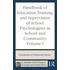 Handbook of Education, Training, and Supervision of School Psychologists in School and Community, Volume I