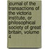 Journal Of The Transactions Of The Victoria Institute, Or Philosophical Society Of Great Britain, Volume 4