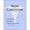 Nasal Congestion - A Medical Dictionary, Bibliography, and Annotated Research Guide to Internet References door Icon Health Publications