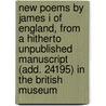 New Poems By James I Of England, From A Hitherto Unpublished Manuscript (Add. 24195) In The British Museum door James I