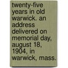 Twenty-Five Years in Old Warwick. an Address Delivered on Memorial Day, August 18, 1904, in Warwick, Mass. door Amory Dwight Mayo