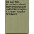 Die Auer Fibel. Lehrerhandbuch mit Stoffverteilungsplan und Kopiervorlagen - 1. Klasse. Ausgabe für Bayern