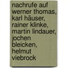 Nachrufe auf  Werner Thomas, Karl Häuser, Rainer Klinke, Martin Lindauer, Jochen Bleicken, Helmut Viebrock door Steiner Verlag Franz