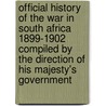 Official History Of The War In South Africa 1899-1902 Compiled By The Direction Of His Majesty's Government door Sir Frederick Maurice