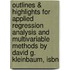 Outlines & Highlights For Applied Regression Analysis And Multivariable Methods By David G. Kleinbaum, Isbn