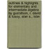 Outlines & Highlights For Elementary And Intermediate Algebra By Gustafson, R. David & Tussy, Alan S., Isbn