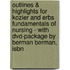 Outlines & Highlights For Kozier And Erbs Fundamentals Of Nursing - With Dvd-Package By Berman Berman, Isbn